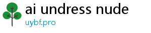 ai undress nude